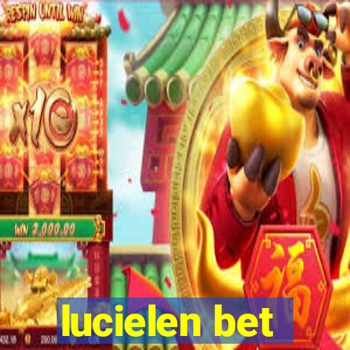 lucielen bet